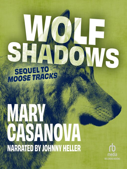 Title details for Wolf Shadows by Mary Casanova - Wait list